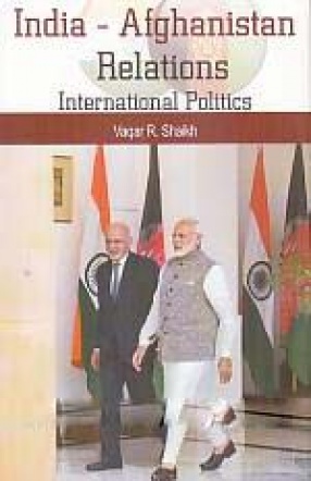 India-Afghanistan Relations: International Politics