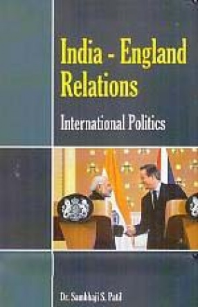 India-England Relations: International Politics