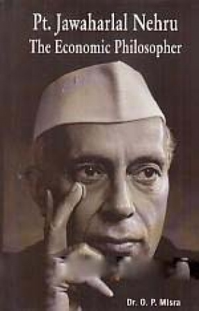 Pt. Jawaharlal Nehru: The Economic Philosopher