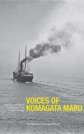 Voices of Komagata Maru: Imperial Surveillance and Workers from Punjab in Bengal