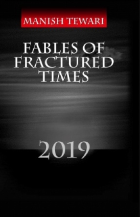 The Fables of Fractured Times