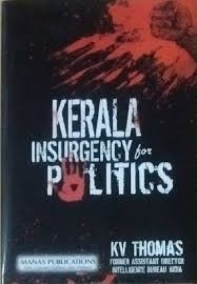 Kerala Insurgency for Politics