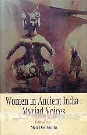 Women in Ancient India: Myriad Voices