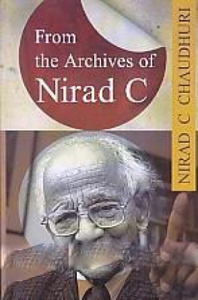 From the Archives of Nirad C