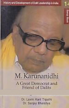 M. Karunanidhi: A Great Democrat and Friend of Dalits