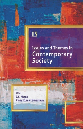 Issues and Themes in Contemporary Society: Essays in Honour of Professor Ishwar Modi 