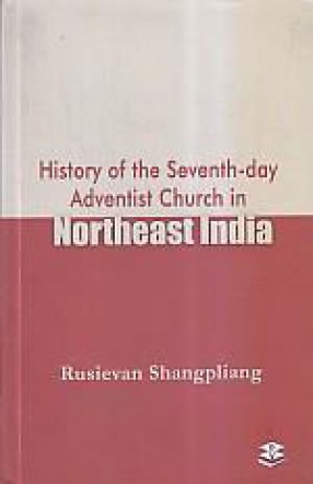 History of the Seventh-Day Adventist Church in Northeast India