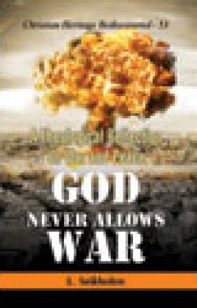 A Theological Reflection on War and Peace: God Never Allows War