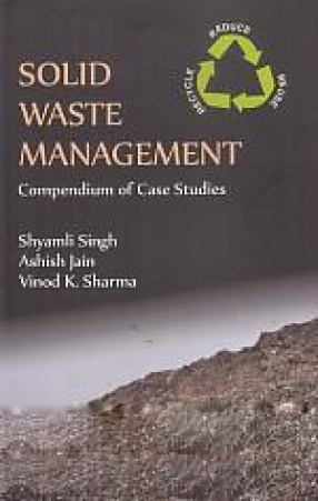 Solid Waste Management: Compendium of Case Studies