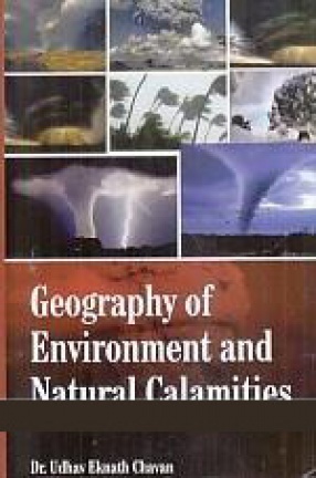 Geography of Environment and Natural Calamities