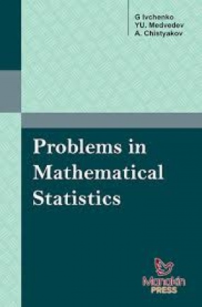 Problems in Mathematical Statistics