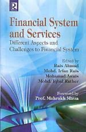 Financial System and Services: Different Aspects and Challenges to Financial System