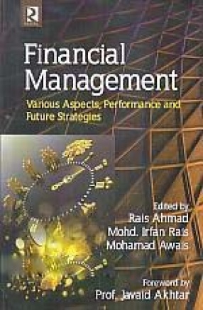 Financial Management: Various Aspects, Performance and Future Strategies