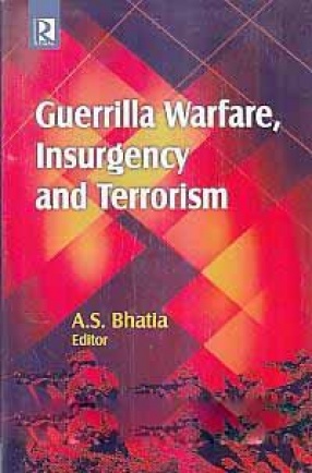 Guerrilla Warfare, Insurgency and Terrorism