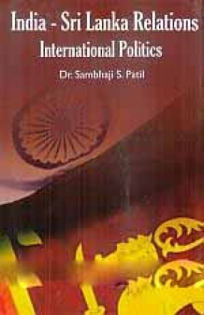 India-Sri Lanka Relations: International Politics