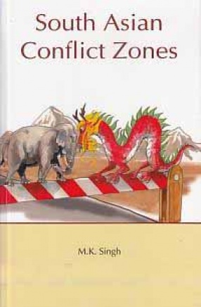 South Asian Conflict Zone: Conflictirions Boundaries