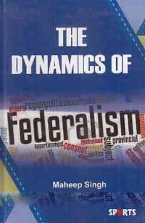 The Dynamics of Federalism