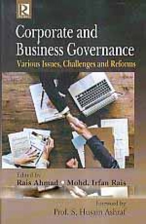 Corporate and Business Governance: Various Issues, Challenges and Reforms