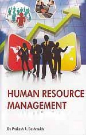 Human Resource Management: Concept, Policies and Practices