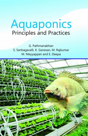 Aquaponics: Principles and Practices