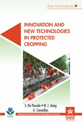 Innovation and New Technologies in Protected Cropping