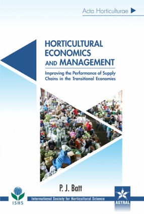 Horticultural Economics and Management: Improving the Performance of Supply Chains in the Transitional Economies