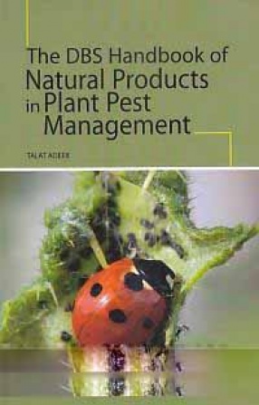 The DBS Handbook of Natural Products in Plant Pest Management