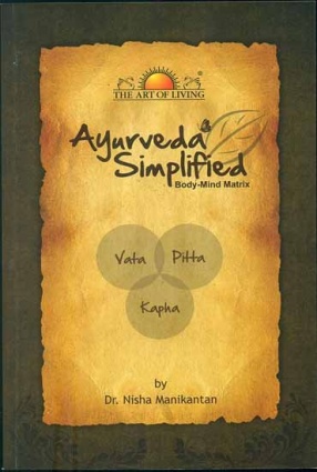 Ayurveda Simplified: Body-Mind Matrix