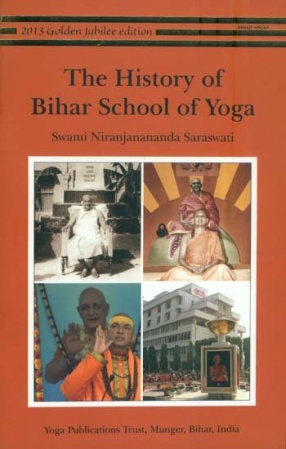 The History of Bihar School of Yoga