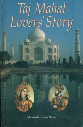 Taj Mahal Lovers' Story