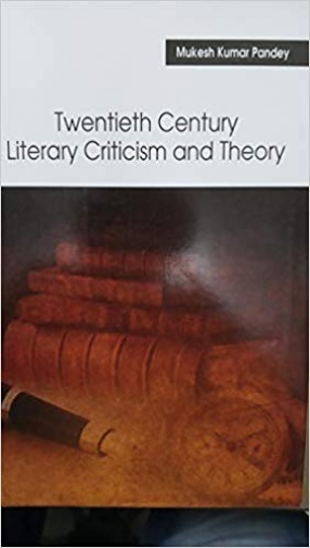 Twentieth Century Literary Criticism and Theory