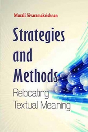 Strategies and Methods: Relocating Textual Meaning