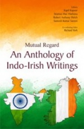 Mutual Regards: An Anthology of Indo-Irish Writings