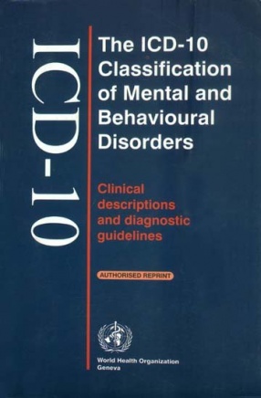 The ICD-10 Classification of Mental and Behavioural Disorders: Clinical Descriptions and Diagnostic Guidelines