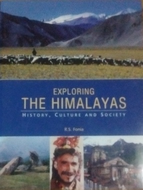 Exploring The Himalayas: History, Culture and Society