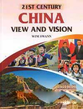 21st Century China: View and Vision