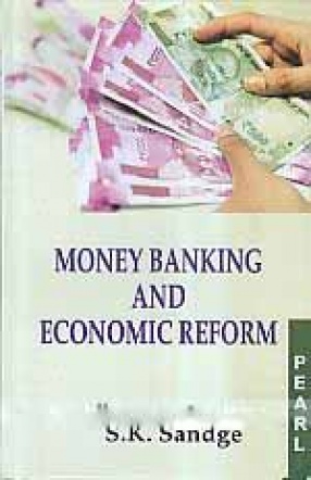 Money Banking and Economic Reform