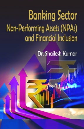 Banking Sector: NPAs and Financial Inclusion