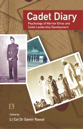 Cadet Diary: Psychology of Warrior Ethos and Cadet Leadership Development
