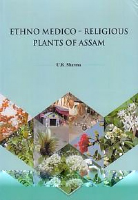 Ethno Medico-Religious Plants of Assam