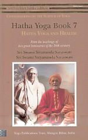 Hatha Yoga: Book 7, Hatha Yoga and Health