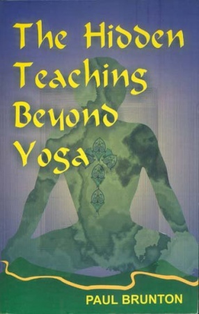 The Hidden Teachings Beyond Yoga