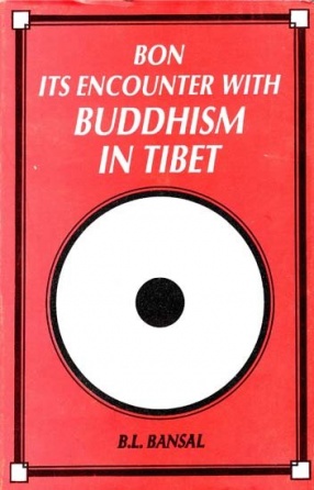Bon its Encounter With Buddhism in Tibet