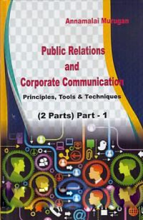 Public Relations and Corporate Communication: Principles Tools & Techniques (In 2 Volumes)