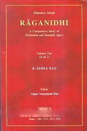 Bharatiya Sangit, Raganidhi: A Comparative Study of Hindustani and Karnatak Raga-S (In 2 Volumes)