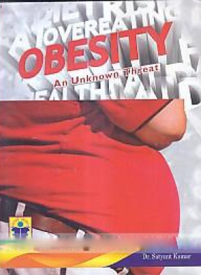 Obesity: An Unknown Threat