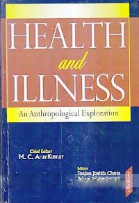 Health and Illness: An Anthropological Exploration