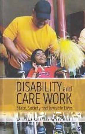 Disability and Care Work: State, Society and Invisible Lives