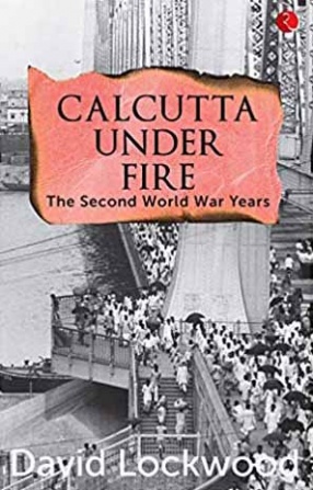 Calcutta under Fire