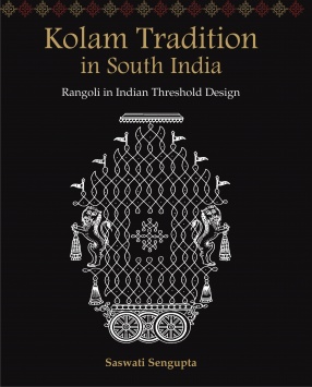 Kolam Tradition in South India: Rangoli in Indian Threshold Design